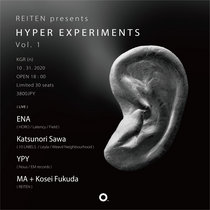 REITEN presents HYPER EXPERIMENTS Vol.1 at KGR(n) Tokyo 31st Oct 2020 cover art