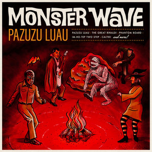Monster Wave — Pazuzu Luau