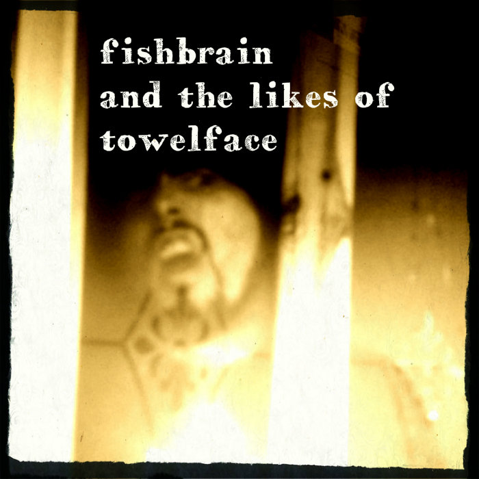 Discography Fishbrain and the Likes of Towelface Komsomida Records