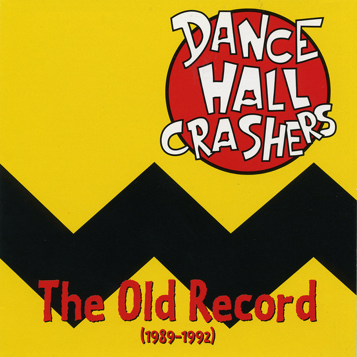 洋楽 Dance Hall Crashers The Live Record The Live Record - Album by Dance Hall Crashers | Spotify