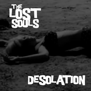 The Lost Souls — Desolation