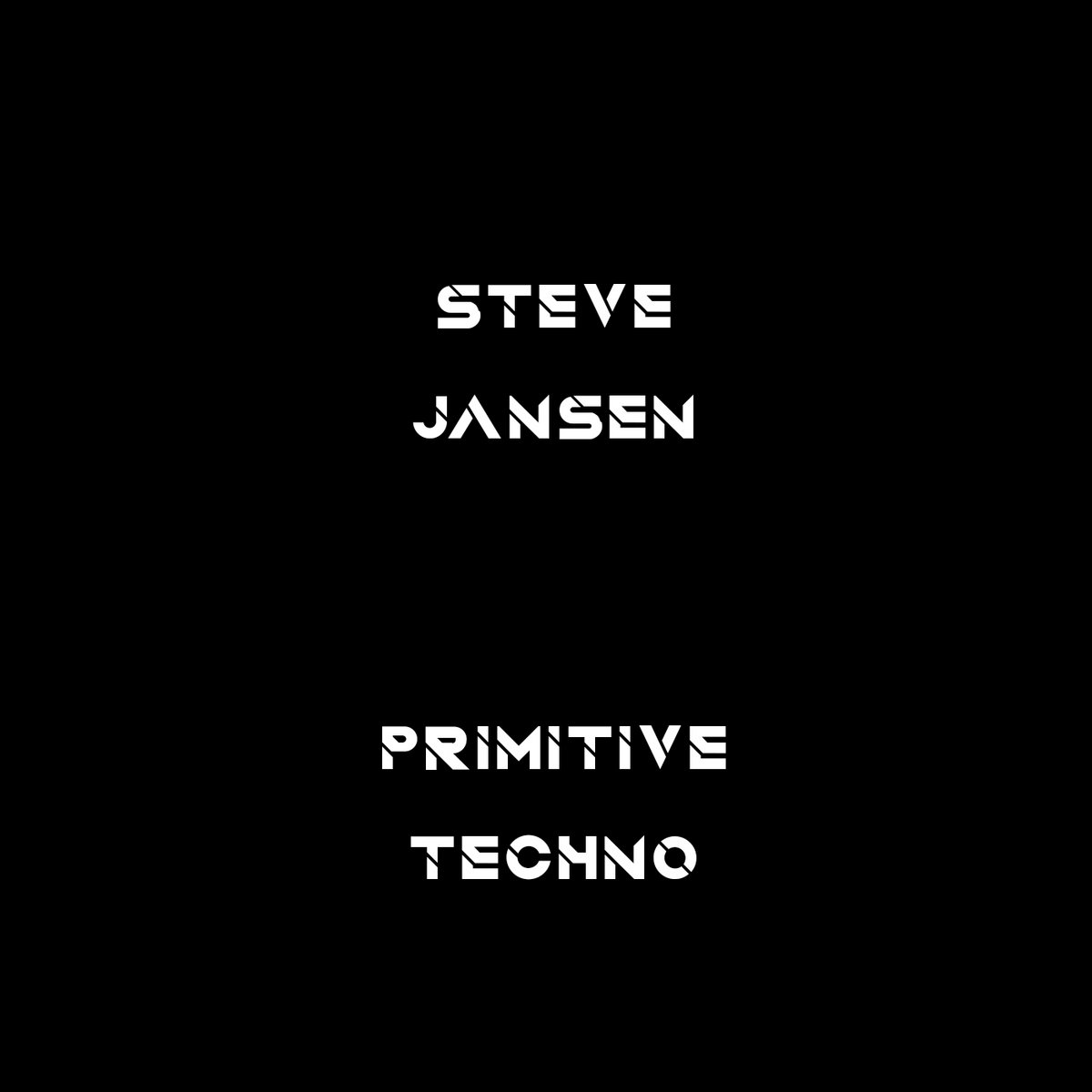 TCR 051 - Primitive Techno | Steve Jansen | That's Cool Records