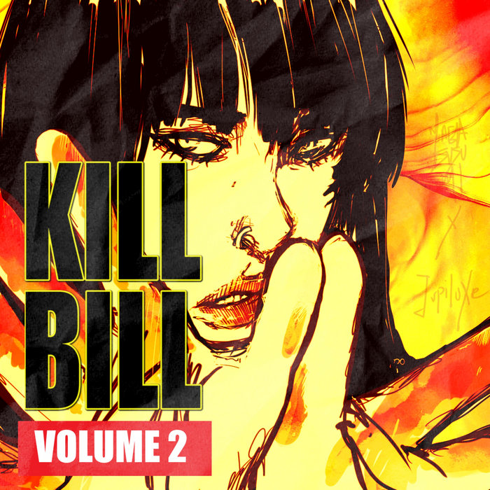 Kill Bill, Volume 2 | Jupiluxe