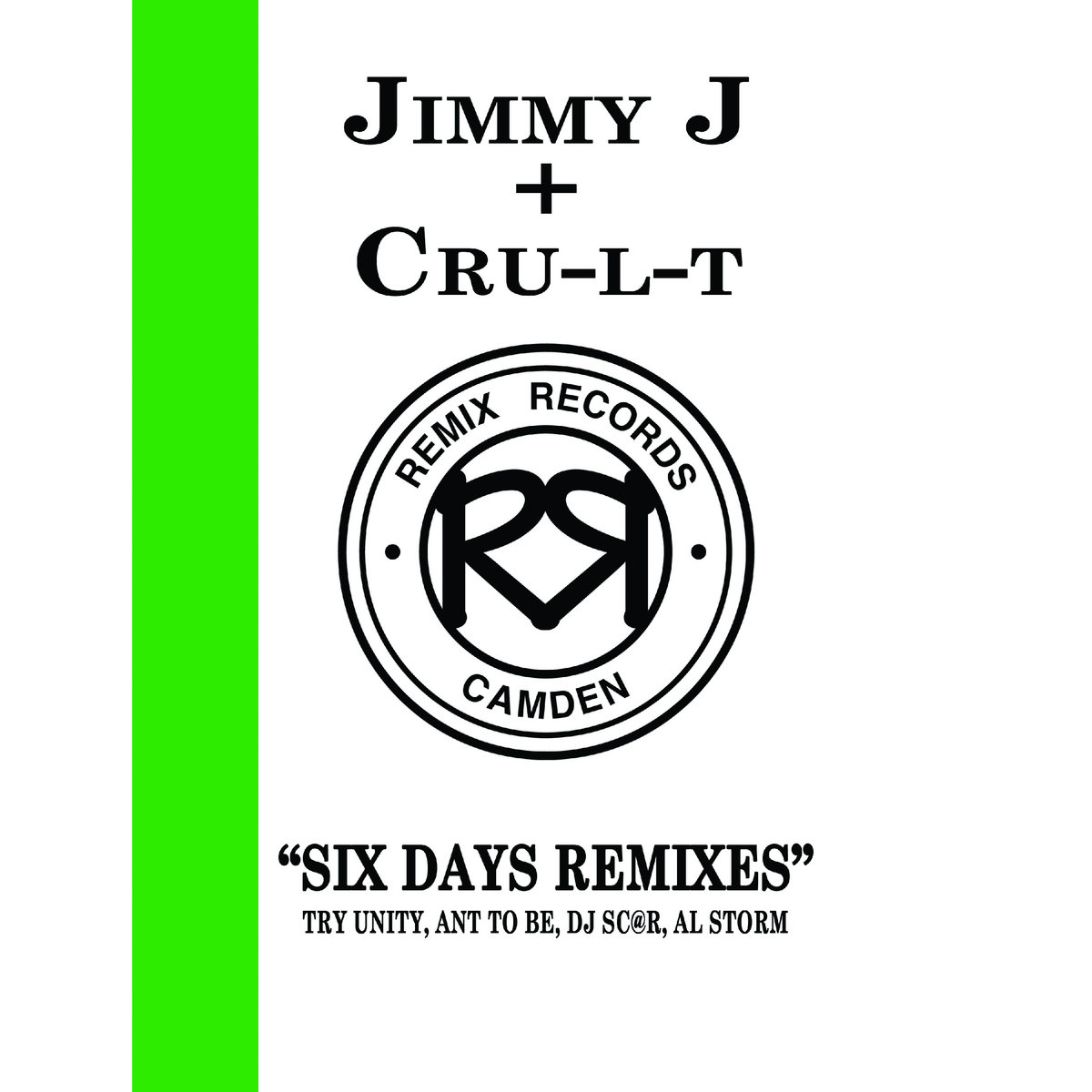 REC20 - Six Days Remixes | Jimmy J & Cru-L-T | Kniteforce