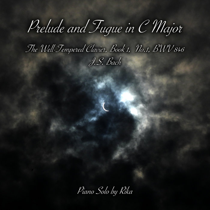 Prelude and Fugue in C Major, The Well-Tempered Clavier, Book 1,  No.1, BWV 846 cover art