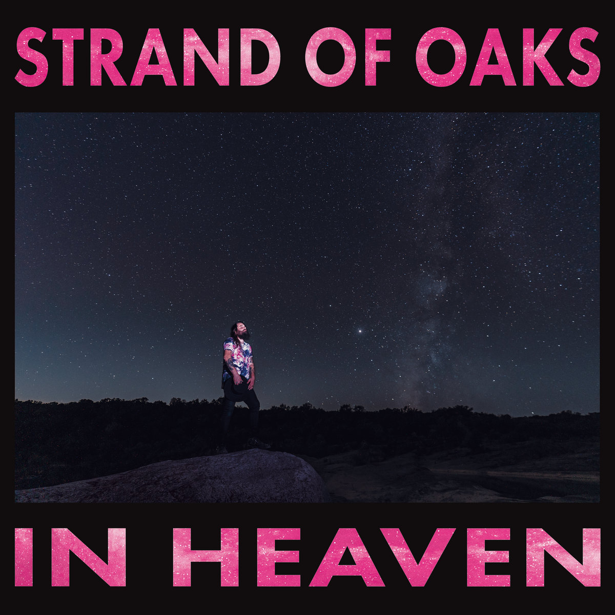 In Heaven  Strand of Oaks