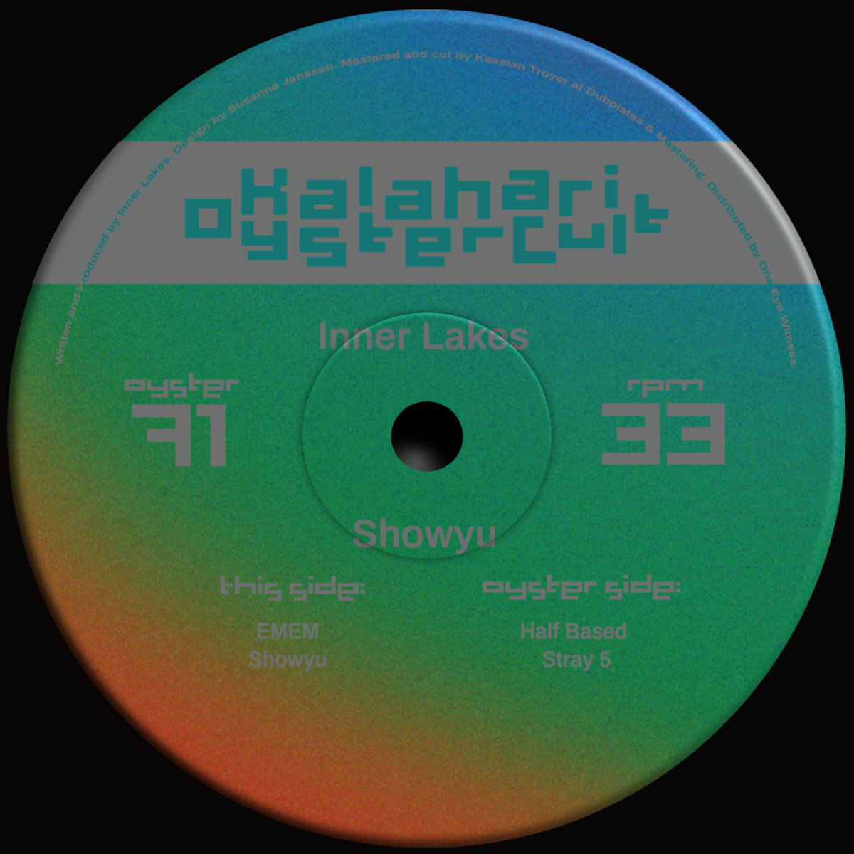 Showyu | Inner Lakes | Kalahari Oyster Cult