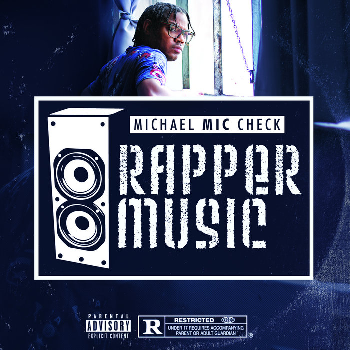 Checkis Rapper Rapper Music {Bonus Version} | Michael Mic Check
