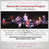The Storyville Centennial Project - Live at Snug Harbor