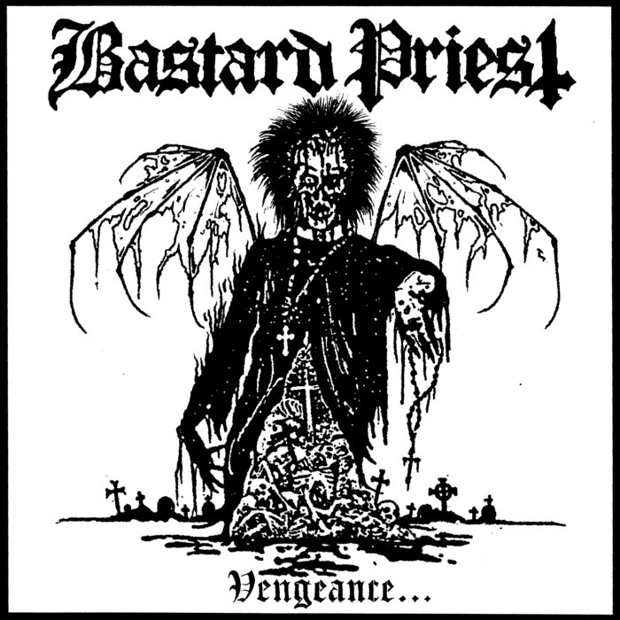 Vengeance Of The Damned | BASTARD PRIEST | Chaos Records