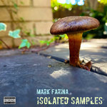 Mark Farina - Isolated Samples LP