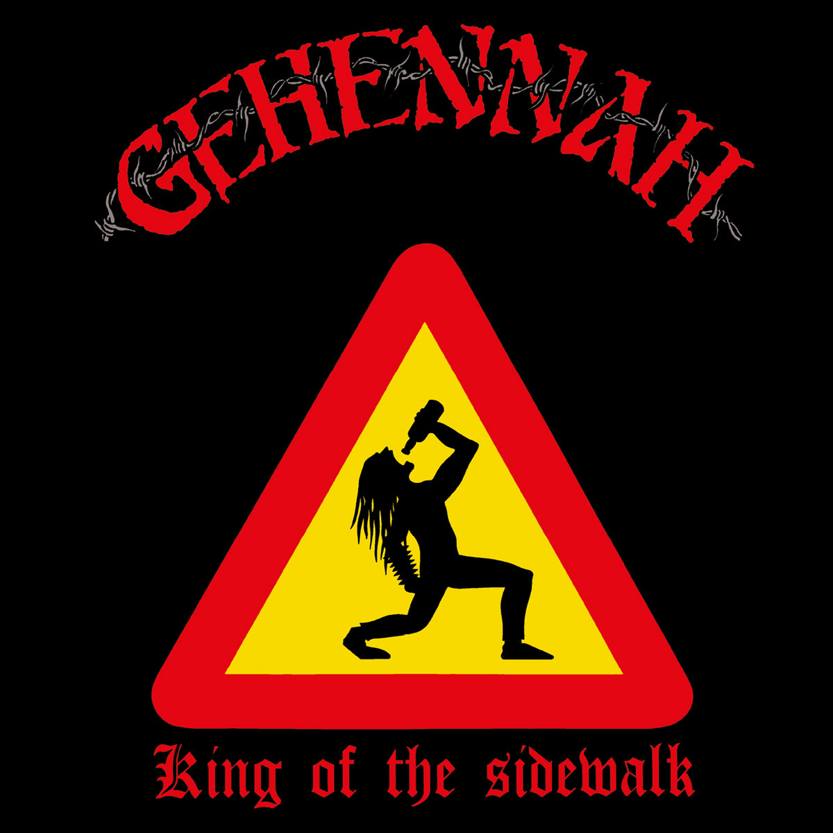 King Of The Sidewalk | GEHENNAH | Osmose Productions