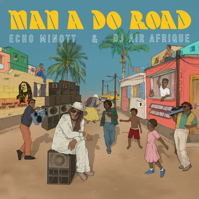 Man A Do Road | Echo Minott & DJ Air Afrique | DJ Air Afrique