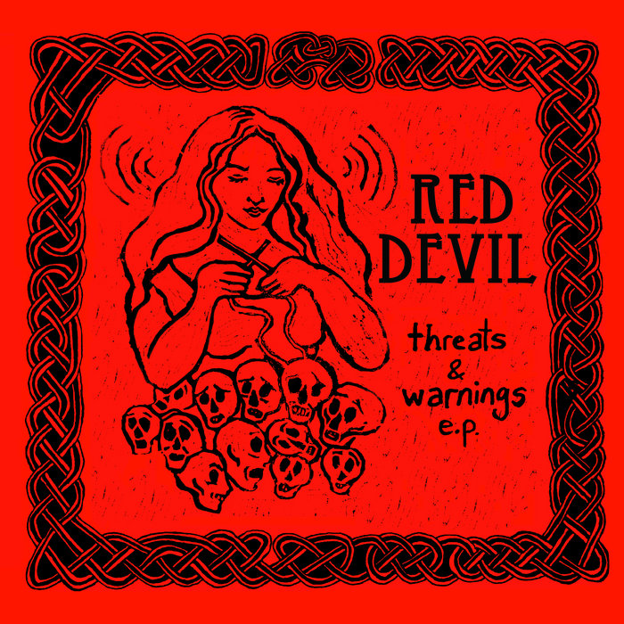 Threats and Warnings EP | Red Devil