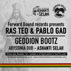 Ras Teo & Pablo Gad - Geddion Bootz