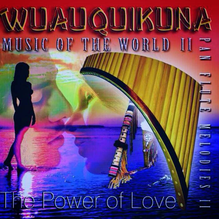 The Power Of Love WUAUQUIKUNA