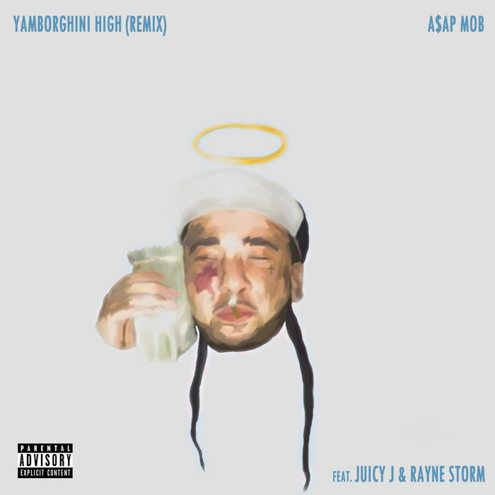Yamborghini High (Remix) A$AP Mob Juicy J Rayne Storm