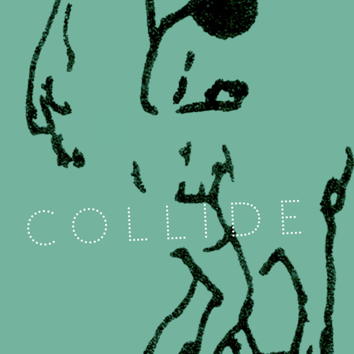 Artwork for COLLIDE