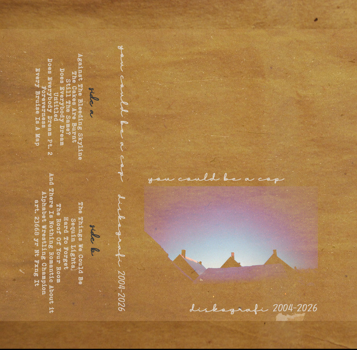 you could be a cop - diskografi 2004-2026 [SDR-84] | Slow Down Records