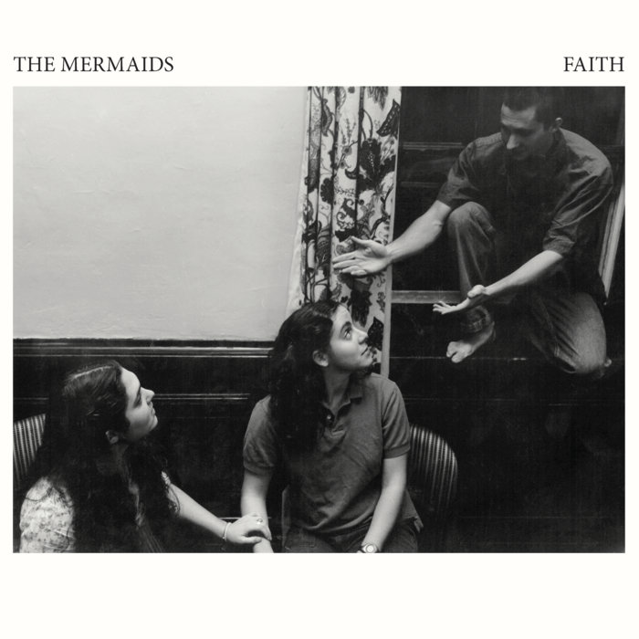 Pochette de Faith par The Mermaids