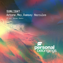 Artone, Mey, Ramsey Hercules — Sunlight (inc Boyan Remix)