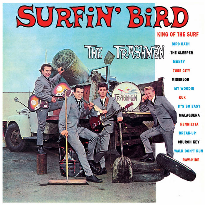 9【希少メキシコ原盤】Trashmen『Surfin' Bird』ロンドンナイト Surfin' Bird | The Trashmen