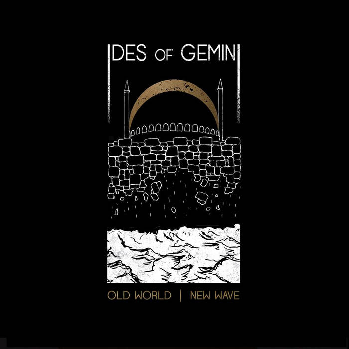 Old World New Wave | Ides Of Gemini | Ides of Gemini
