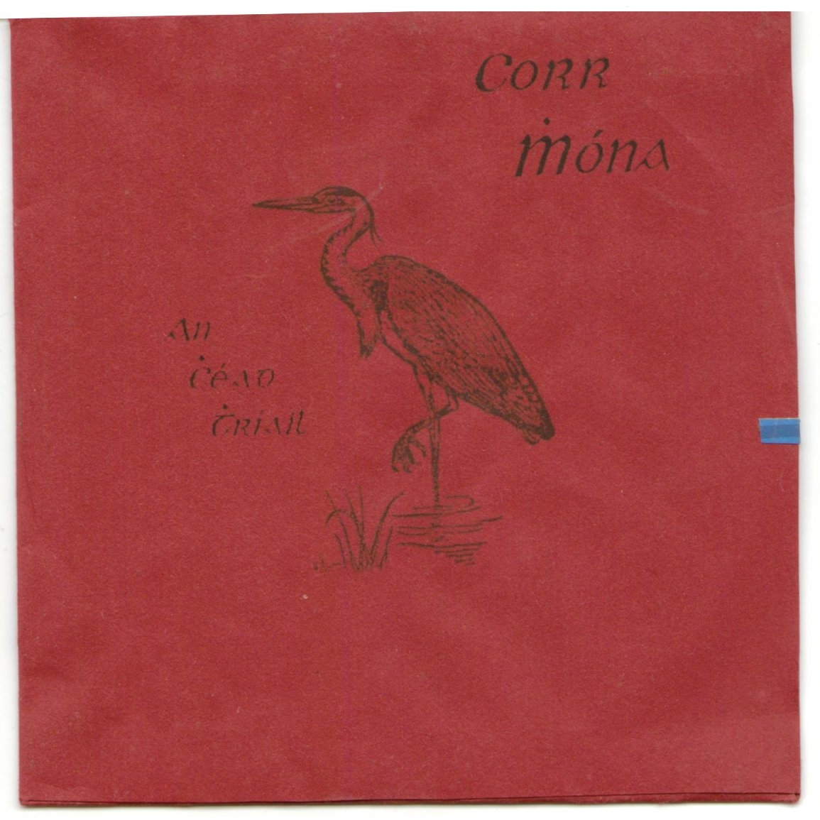 CORR MHÓNA - AN CHÉAD THRIAIL (Demo 2009) cover