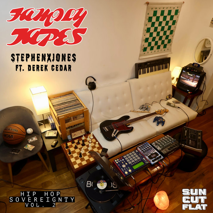 Hip Hop Sovereignty, Family Tapes, stephenxjones, Sun Cut