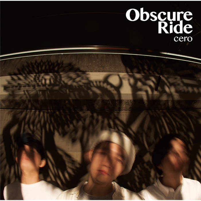 Obscure Ride | cero