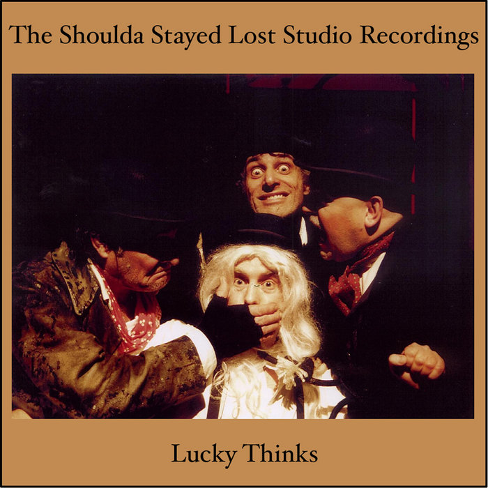 The Shoulda Stayed Lost Studio Recordings Lucky Thinks Rev Willis