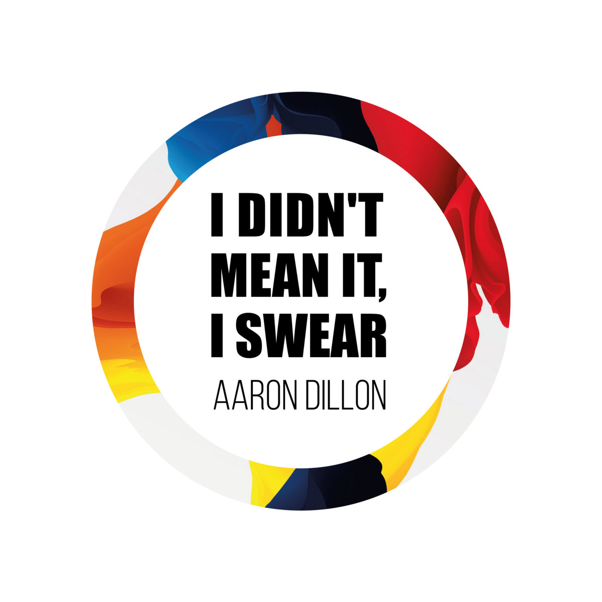 I Didn’t Mean It, I Swear. cover