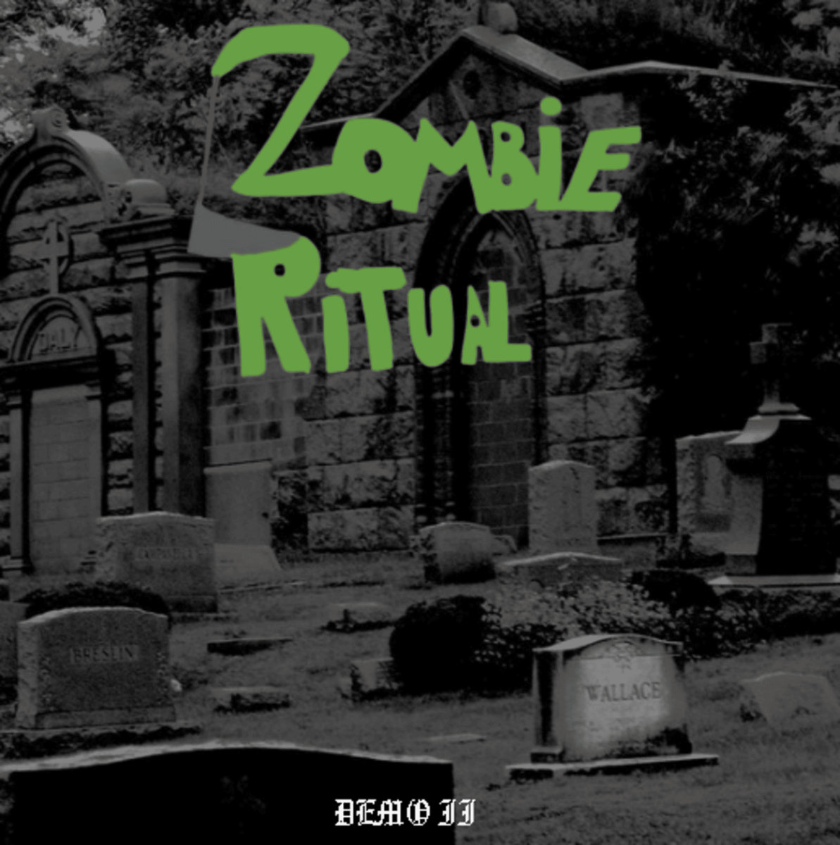 DEMO II | Zombie Ritual
