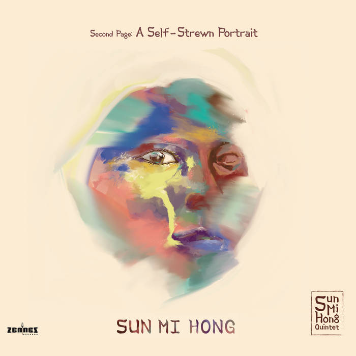 A Self-Strewn Portrait
by Sun-Mi Hong Quintet