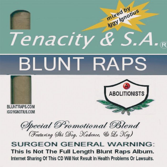 Rapper Blunt Raps Blunt Raps : Special Promotional Blend | Tenacity & S.A. | Abolitionist ...
