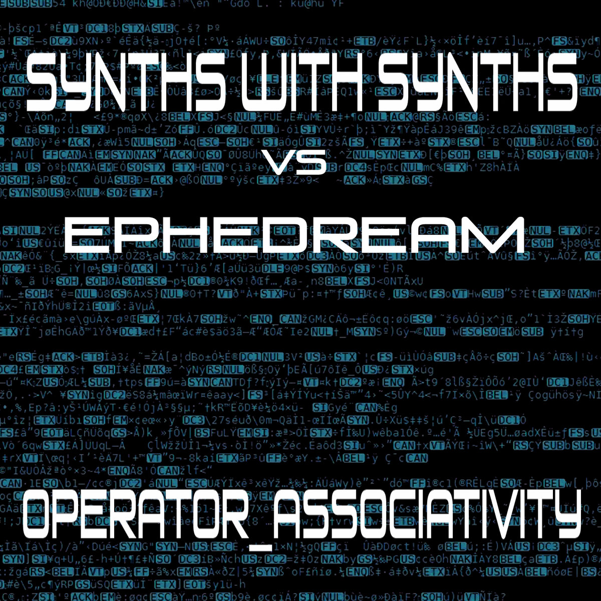Operator Associativity Synths With Synths Vs Ephedream Synths With Synths