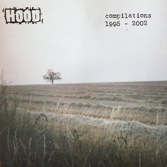 Compilations 1995-2002 | Hood