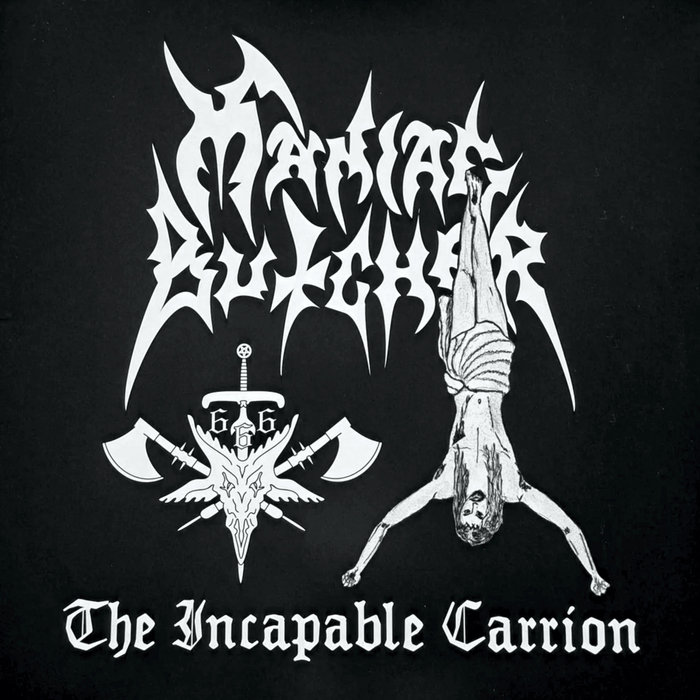 Pochette de The incapable carrion par Maniac Butcher