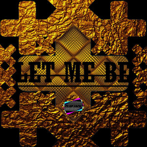 FLAP JACK - LET ME BE (FREE DOWNLOAD) cover