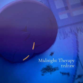 Midnight Therapy | redraw