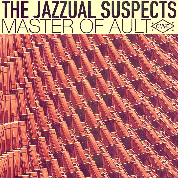 Master of Ault | The Jazzual Suspects