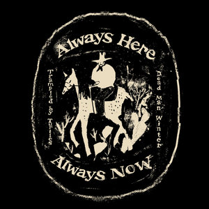 Always Here | Always NowTrampled By Turtles & Dead Man Winter cover