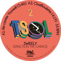 Sweely — Danc'n In The Garage [TSOL002]