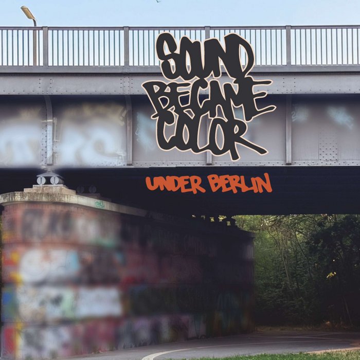 Pochette de under berlin par Sound Became Color
