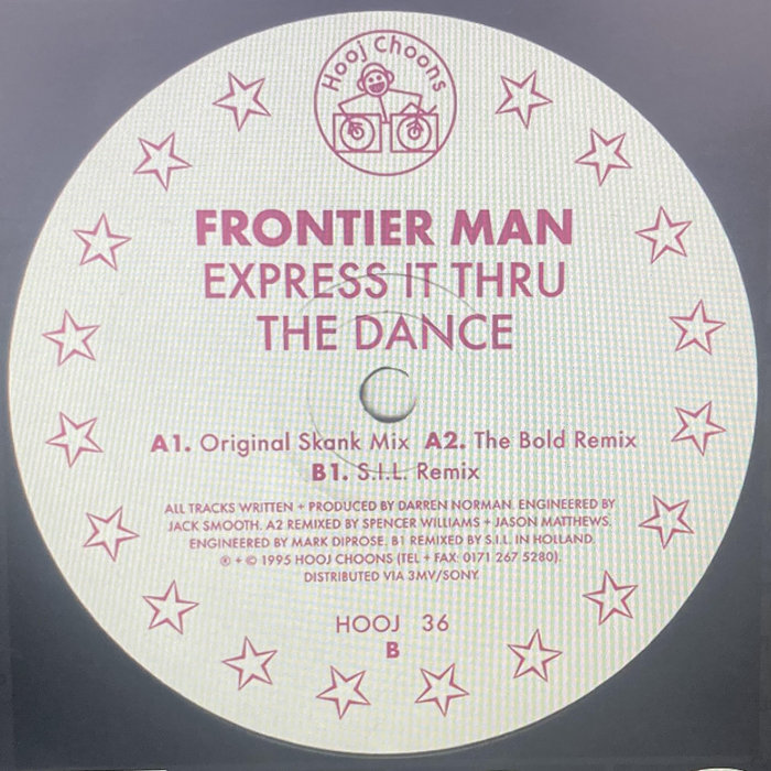 Express It Thru The Dance | Frontier Man | Hooj Choons