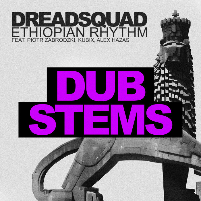 DUB STEMS VOL. 1 - Ethiopian Rhythm | Dreadsquad