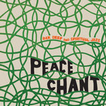 Peace Chant - Raw, Deep and Spiritual Jazz Vol.1
