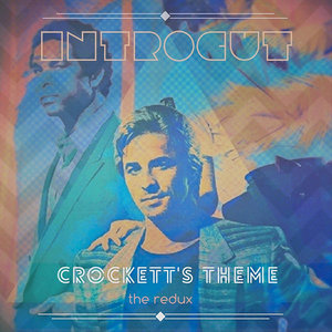 Crockett's Theme - The Redux - cover