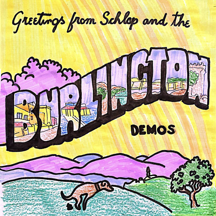 Schlop lança Burlington Demos para os amantes do indie