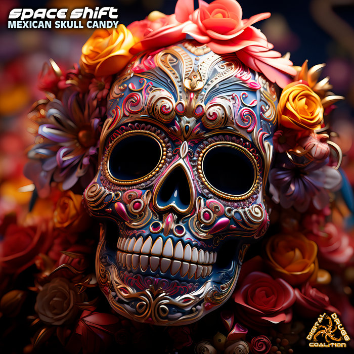 Mexican Skull Candy | Space Shift (Digital Drugs) | Digital Drugs